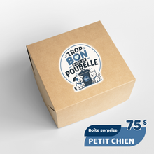 Charger l'image dans la galerie, Trop bon pour la poubelle - Petit chien
